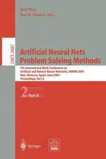 Artificial Neural Nets. Problem Solving Methods: 7th International Work-Conference on Artificial and Natural Neural Networks, IWANN 2003, Maó, Menorca, Spain, June 3-6. Proceedings, Part II