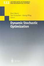 Dynamic Stochastic Optimization