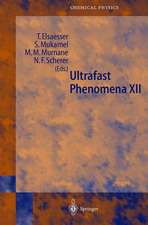 Ultrafast Phenomena XII: Proceedings of the 12th International Conference, Charleston, Sc, Usa, July 9-13, 2000