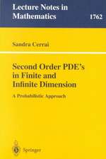 Second Order PDE's in Finite and Infinite Dimension