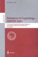 Advances in Cryptology - CRYPTO 2001: 21st Annual International Cryptology Conference, Santa Barbara, California, USA, August 19-23, 2001, Proceedings