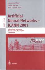 Artificial Neural Networks - ICANN 2001: International Conference Vienna, Austria, August 21-25, 2001 Proceedings