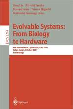 Evolvable Systems: From Biology to Hardware: 4th International Conference, ICES 2001 Tokyo, Japan, October 3-5, 2001 Proceedings