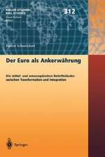 Der Euro als Ankerwährung