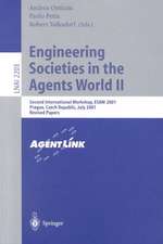 Engineering Societies in the Agents World II: Second International Workshop, ESAW 2001, Prague, Czech Republic, July 7, 2001, Revised Papers