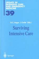 Surviving Intensive Care