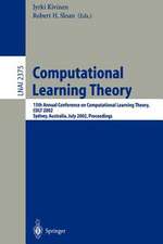 Computational Learning Theory: 15th Annual Conference on Computational Learning Theory, COLT 2002, Sydney, Australia, July 8-10, 2002. Proceedings