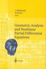 Geometric Analysis and Nonlinear Partial Differential Equations