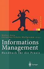 Informations Management: Handbuch für die Praxis