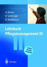 Lehrbuch Pflegemanagement III