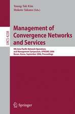 Management of Convergence Networks and Services: 9th Asia-Pacific Network Operations and Management Symposium, APNOMS 2006, Busan, Korea, September 27-29, 2006, Proceedings