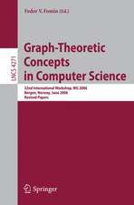 Graph-Theoretic Concepts in Computer Science: 32nd International Workshop, WG 2006, Bergen, Norway, June 22-23, 2006, Revised Papers