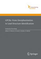 GPCRs: From Deorphanization to Lead Structure Identification