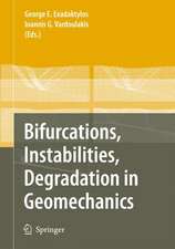 Bifurcations, Instabilities, Degradation in Geomechanics