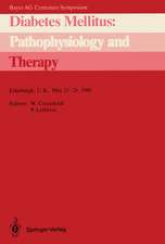 Diabetes Mellitus: Pathophysiology and Therapy: Bayer AG Centenary Symposium Edinburgh, U.K., May 25–28, 1988