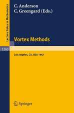 Vortex Methods: Proceedings of the U.C.L.A. Workshop, held in Los Angeles, May 20-22, 1987