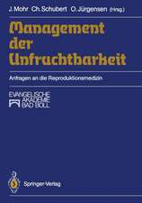 Management der Unfruchtbarkeit: Anfragen an die Reproduktionsmedizin