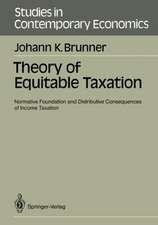 Theory of Equitable Taxation: Normative Foundation and Distributive Consequences of Income Taxation