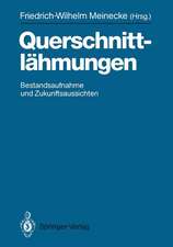 Querschnittlähmungen: Bestandsaufnahme und Zukunftsaussichten