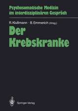 Der Krebskranke