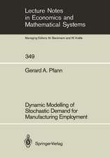 Dynamic Modelling of Stochastic Demand for Manufacturing Employment