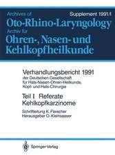 Teil I: Referate: Teilresektionen des Kehlkopfes bei Karzinomen. Hals-Nasen-Ohren-Krankheiten bei Kindern