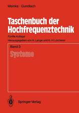 Taschenbuch der Hochfrequenztechnik: Band 3: Systeme