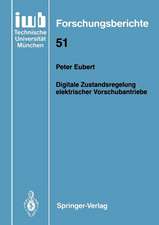 Digitale Zustandsregelung elektrischer Vorschubantriebe