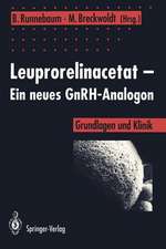 Leuprorelinacetat — Ein neues GnRH-Analogon: Grundlagen und Klinik