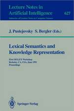 Lexical Semantics and Knowledge Representation: First SIGLEX Workshop, Berkeley, CA, USA, June 17, 1991. Proceedings