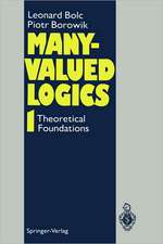 Many-Valued Logics 1: Theoretical Foundations