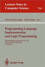 Programming Language Implementation and Logic Programming: 5th International Symposium, PLILP '93, Tallinn, Estonia, August 25-27, 1993. Proceedings