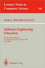 Software Engineering Education: 7th SEI CSEE Conference, San Antonio, Texas, USA, January 5-7, 1994. Proceedings