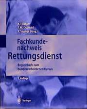 Fachkundenachweis Rettungsdienst: Begleitbuch zum bundeseinheitlichen Kursus