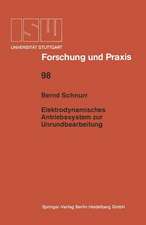 Elektrodynamisches Antriebssystem zur Unrundbearbeitung