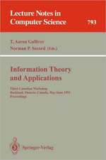 Information Theory and Applications: Third Canadian Workshop, Rockland, Ontario, Canada, May 30 - June 2, 1993. Proceedings