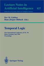 Temporal Logic: First International Conference, ICTL '94, Bonn, Germany, July 11 - 14, 1994. Proceedings