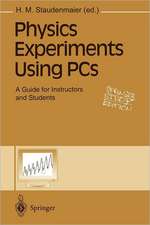 Physics Experiments Using PCs: A Guide for Instructors and Students