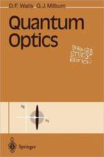 Walls, D: Quantum Optics