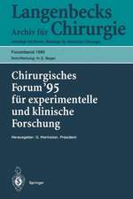 Chirurgisches Forum ’95 für experimentelle und klinische Forschung: 112. Kongreß der Deutschen Gesellschaft für Chirurgie Berlin, 18.–22. April 1995