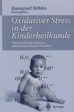 Oxidativer Stress in der Kinderheilkunde: Theoretische Spekulation oder praxisrelevante Tatsache?