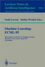 Machine Learning: ECML-95: 8th European Conference on Machine Learning, Heraclion, Crete, Greece, April 25 - 27, 1995. Proceedings