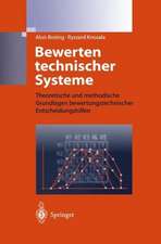 Bewerten technischer Systeme: Theoretische und methodische Grundlagen bewertungstechnischer Entscheidungshilfen