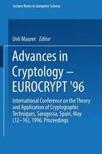 Advances in Cryptology – EUROCRYPT ’96: International Conference on the Theory and Application of Cryptographic Techniques Saragossa, Spain, May 12–16, 1996 Proceedings