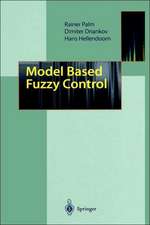 Model Based Fuzzy Control: Fuzzy Gain Schedulers and Sliding Mode Fuzzy Controllers