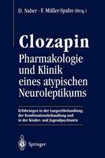 Clozapin: Pharmakologie und Klinik eines atypischen Neuroleptikums