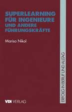 Superlearning für Ingenieure und andere Führungskräfte