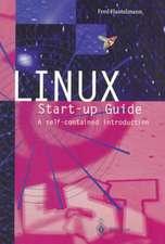 LINUX Start-up Guide: A self-contained introduction