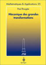 Mécanique des grandes transformations