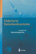 Föderierte Datenbanksysteme: Konzepte der Datenintegration